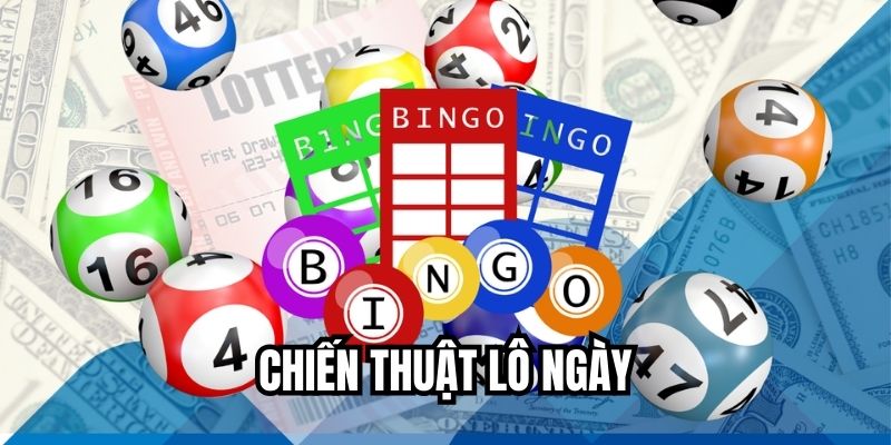 chiến thuật lô ngày